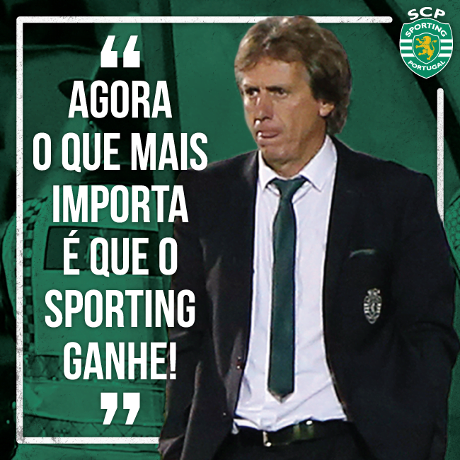 Assertivo, Jesus sabe quais as prioridades do momento Fonte: Facebook Oficial do Sporting Clube de Portugal